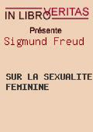 [Freud - Articles 04] • Sur la sexualité féminine